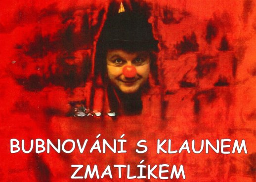 Bubnování s klaunem Zmatlíkem v ohrobecké tělocvičně 