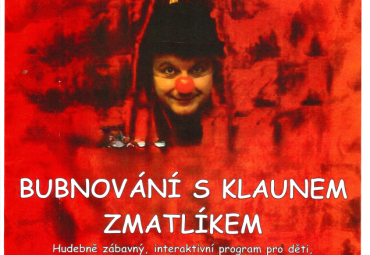 bubnování s klaunem Zmatlíkem v ohrobecké tělocvičně